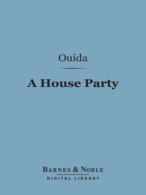 cover image of A House Party (Barnes & Noble Digital Library)